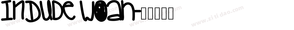 In Dude Woah字体转换